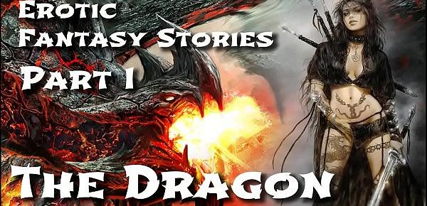  Erotic Fantasy Stories 1 The Dragon